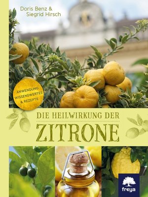 cover image of Die Heilwirkung der Zitrone